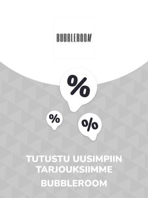 Bubbleroom -luettelo | Tarjoukset Bubbleroom | 2023-11-20T00:00:00.000Z - 2027-06-22T00:00:00.000Z